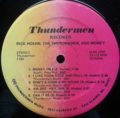 Rick Hoehn, The Thundermen, & Money!