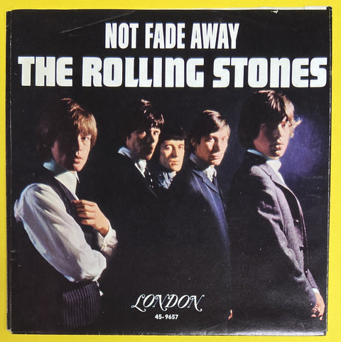 Not Fade Away / I Wanna Be Your Man