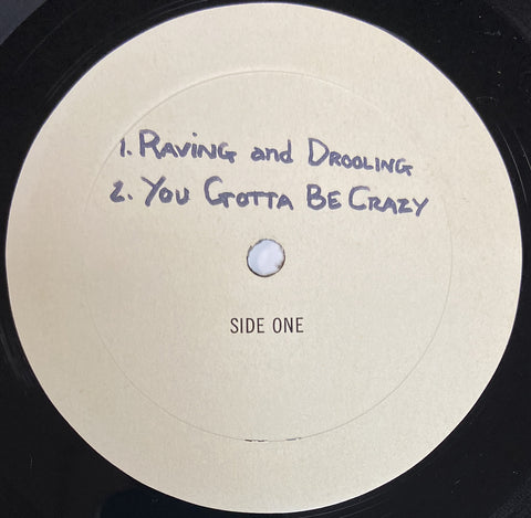 Raving And Drooling (It's All Over Here Except For The Shouting)